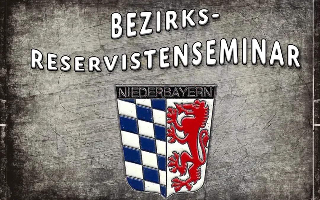 Bezirks-Reservistenseminar 2025 Freyung
