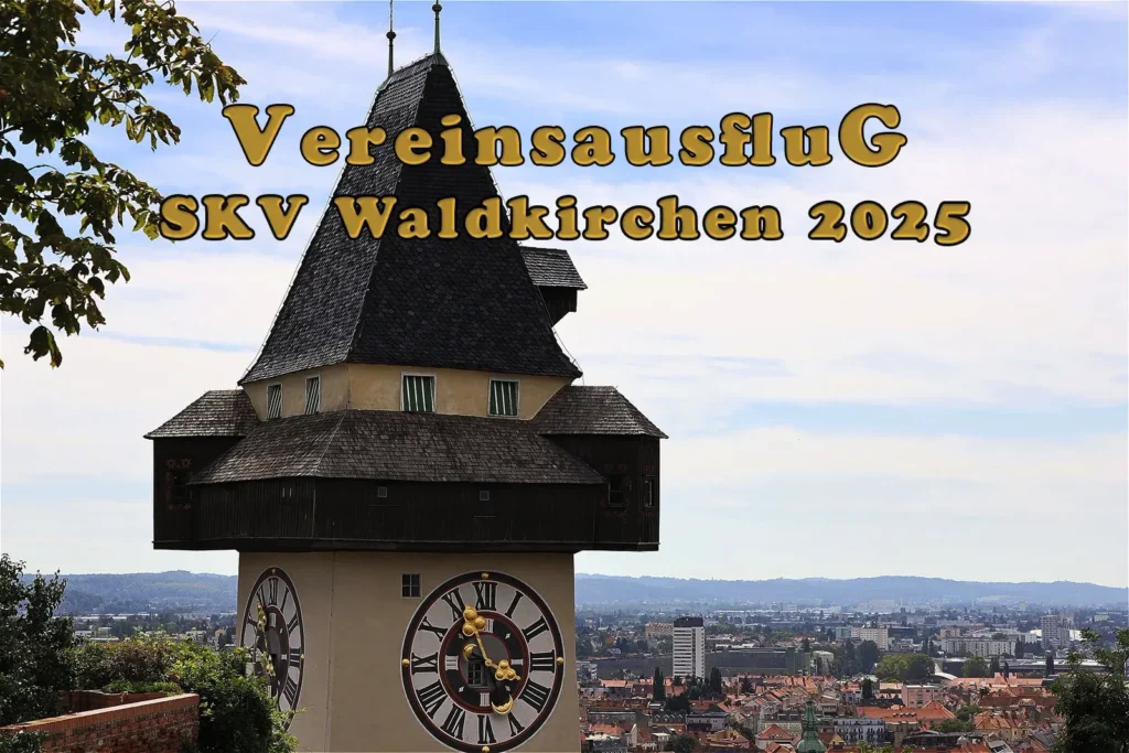 Vereinsausflug des SKV Waldkirchen 2025 nach Graz/Gramling, Uhrenturm Graz