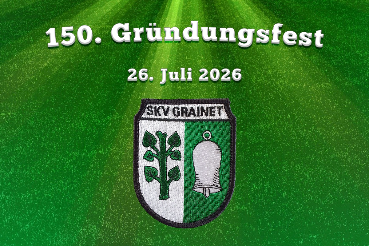 150-jähriges Gründungsfest des SKV Grainet